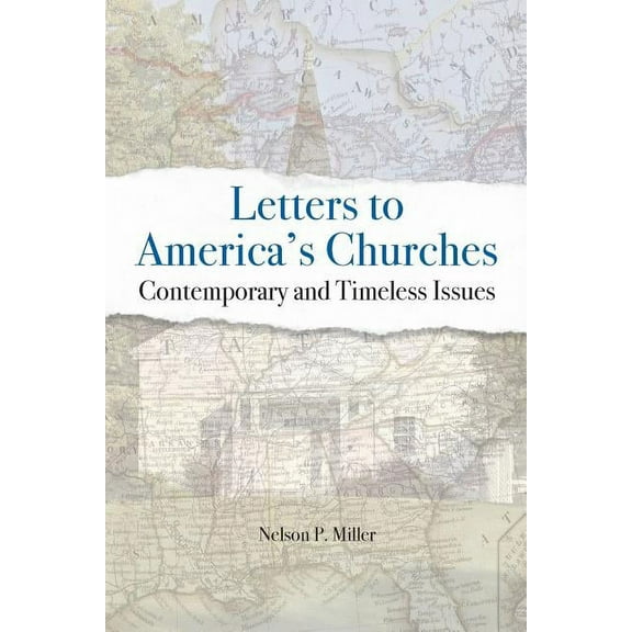 Letters to America's Churches: Contemporary and Timeless Issues, (Paperback)