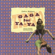 Gaga For Ya-Ya: Zydeco Madness