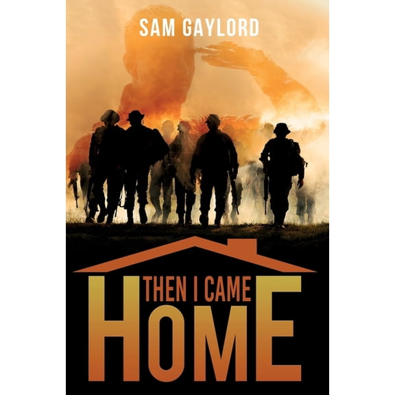 Then I Came Home, (Paperback)