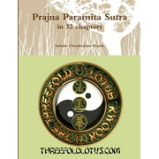 Prajna Paramita Sutra in 32 chapters (Paperback)