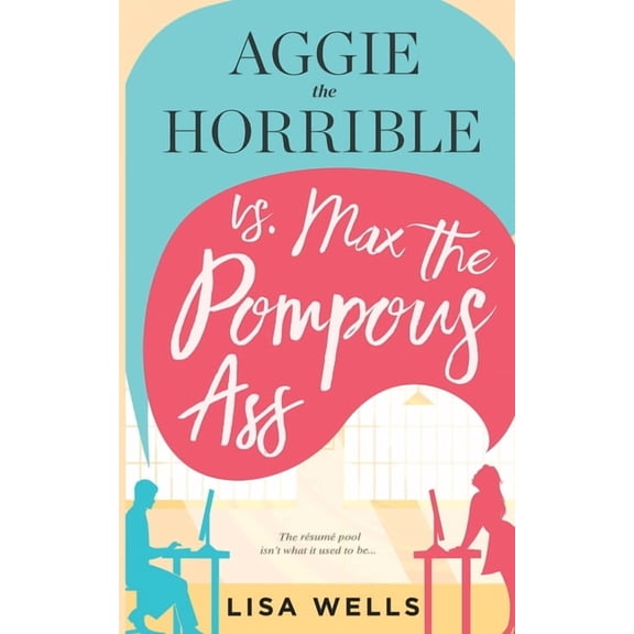 Aggie the Horrible vs. Max the Pompous Ass (Paperback)