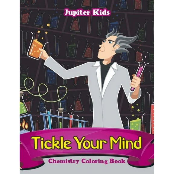 Tickle Your Mind: Chemistry Coloring Book (Paperback)