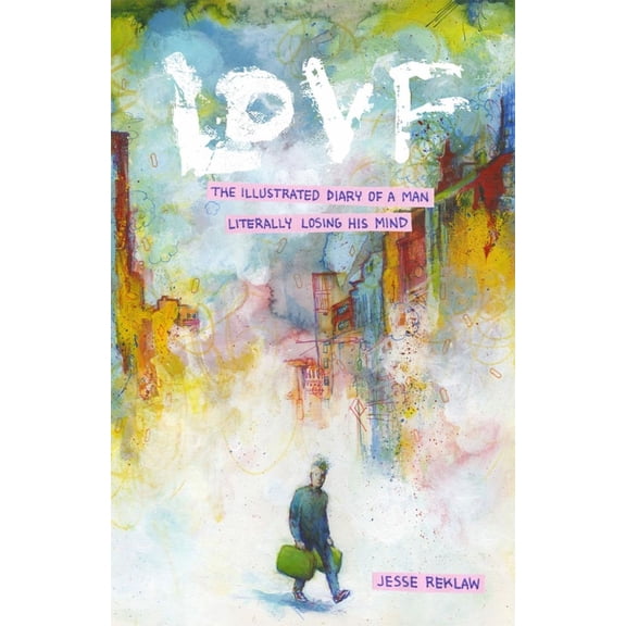 Lovf: An Illustrated Diary of a Man Literally Losing His Mind (Paperback)