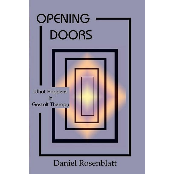 Opening Doors: What Happens in Gestalt Therapy (Paperback)
