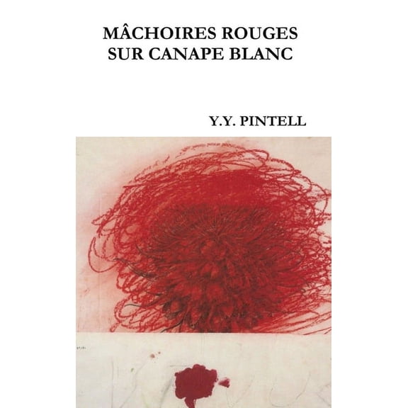 Mâchoires Rouges Sur Canape Blanc, (Hardcover)