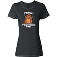 thumbnail image 3 of Inktastic Finally it's Groundhog Day Women's T-Shirt, 3 of 5