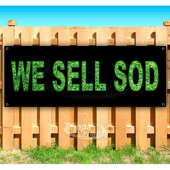We Sell Sod 13 oz Vinyl Banner With Metal Grommets