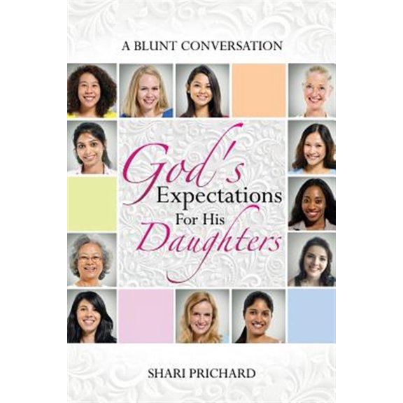 Pre-Owned God's Expectations For His Daughters (Paperback) by Shari Prichard