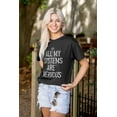 thumbnail image 5 of Funny All My Systems Are Nervous Joke Men's Graphic T Shirt Tees Brisco Brands M, 5 of 6