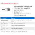 thumbnail image 2 of Stop Light Switch - Compatible with 1996 - 2004, 2018 Toyota RAV4 1997 1998 1999 2000 2001 2002 2003, 2 of 2