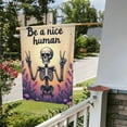 thumbnail image 5 of Be A Nice Human Skeleton Garden Flag Vertical Happy Skull Flag Double Sided Holiday Farmhouse Yard Lawn Outdoor Decor 12.5 X 18 Inch All Seasons Flag For Garden Decor Funny Outdoor Flag 1 Flag, 5 of 5
