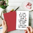 thumbnail image 5 of Valentines Day Decorations Funny Anniversary Card For Husband Wife Boyfriend Girlfriend Partner Spouse Fiancé - Love Greeting Card With Envelope - "If I Had Life To Live Over Again" A, 5 of 7