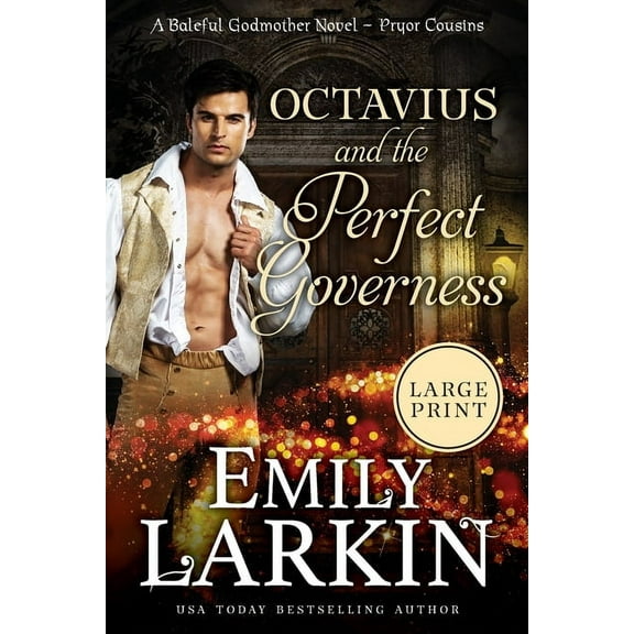 Pryor Cousins Octavius and the Perfect Governess: A Baleful Godmother Novel, Book 1, (Paperback)