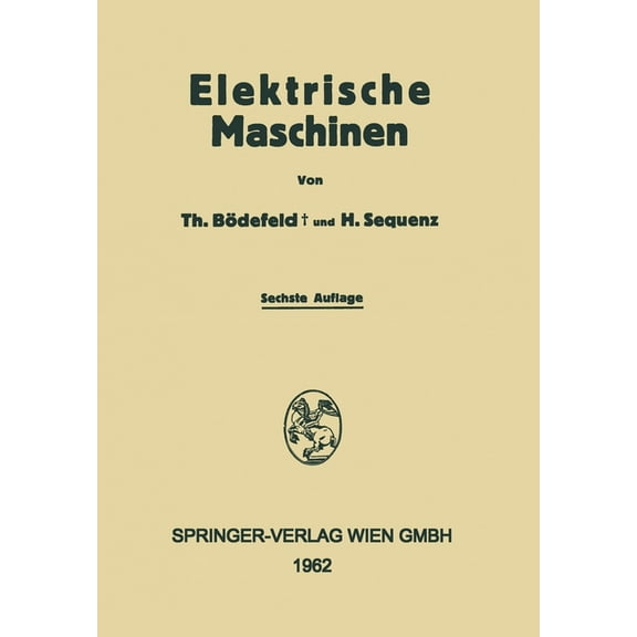 Electrische Maschinen: Eine EinfÃ¼hrung in die Grundlagen, (Paperback)