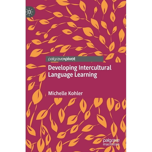 Developing Intercultural Language Learning, (Hardcover)