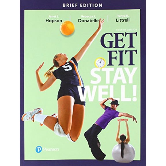 Pre-Owned Get Fit, Stay Well! Brief Edition (Paperback) 0134452283 9780134452289