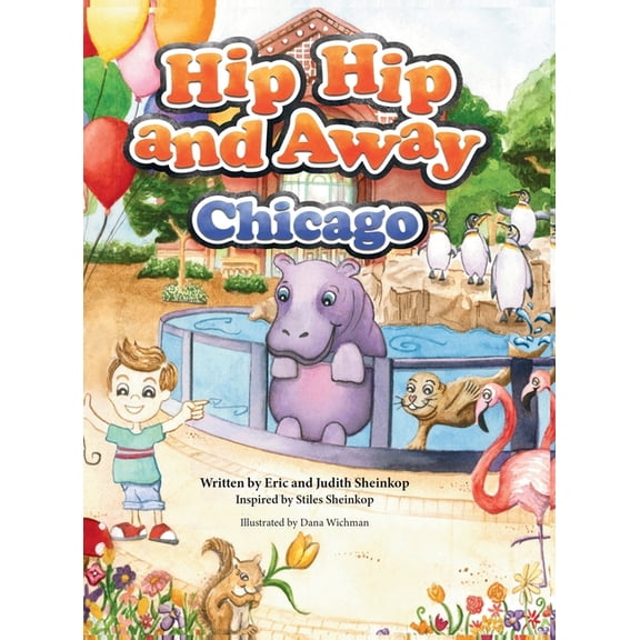 Hip Hip and Away Chicago, (Hardcover)