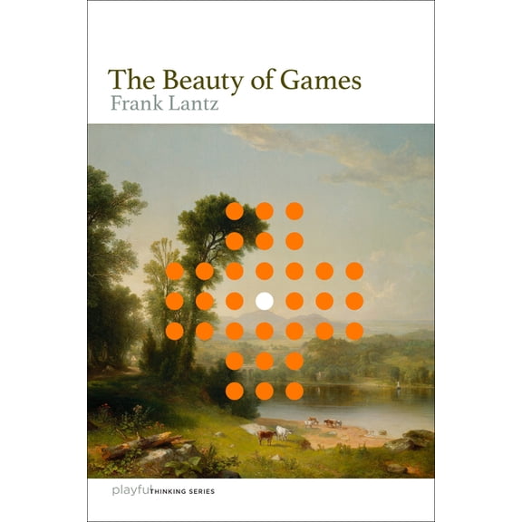 Playful Thinking The Beauty of Games, (Paperback)