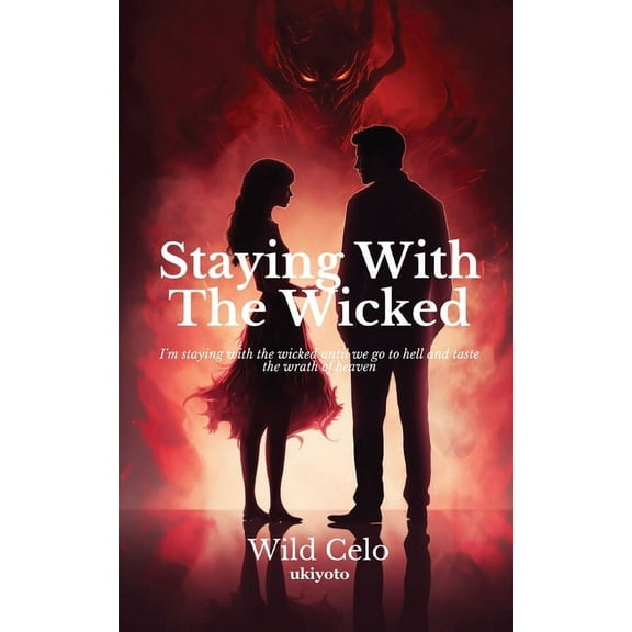 Staying With The Wicked, (Paperback)