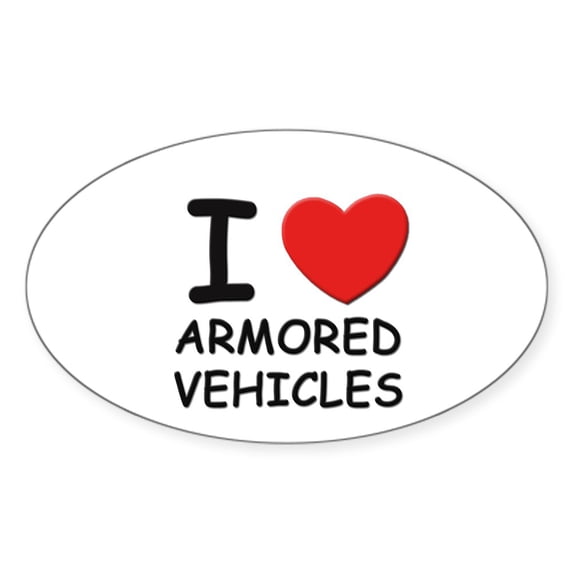 CafePress - I Love Armored Vehicles Oval Sticker - Sticker (Oval)