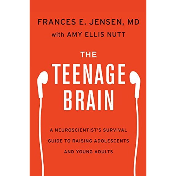 Pre-Owned The Teenage Brain: A Neuroscientist's Survival Guide to Raising Adolescents and Young Adults (Hardcover) 0062067842 9780062067845