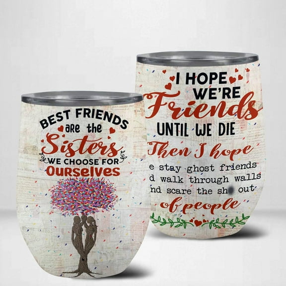 ACE Prints Be Friends Forever New Tumbler, Funny Best Friend Birthday Gifts, Friendship Present Idea for Women and Girls, Wine Insulated Tumbler with Lid for Friends, Roommate, BFF
