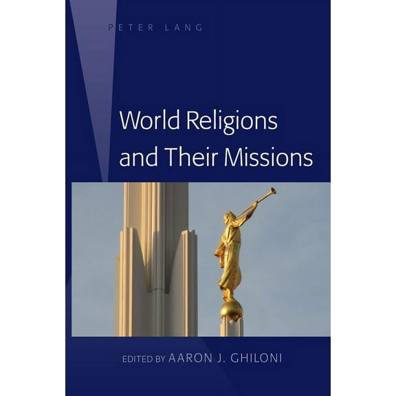 World Religions and Their Missions; Second Edition (Hardcover)