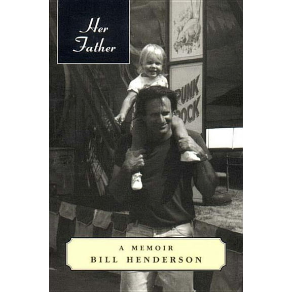 Her Father: A Memoir (Paperback)