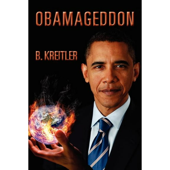 Obamageddon : The Culmination of the Progressive Looting of America (Paperback)