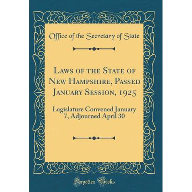 Laws of the State of New Hampshire, Passed January Session, 1925