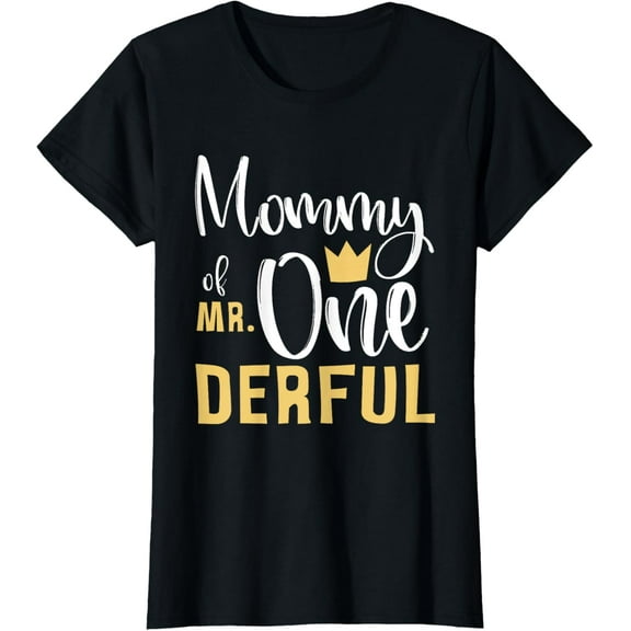 Mommy of Mr Onederful 1st Birthday First One-Derful Matching T-ShirtMen and women, Black T-shirt, size: Extra large