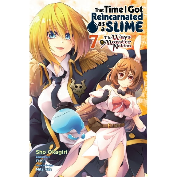 That Time I Got Reincarnated as a Slime: The Ways of the Monster Nation: That Time I Got Reincarnated as a Slime, Vol. 7 (manga) : The Ways of the Monster Nation (Series #7) (Paperback)