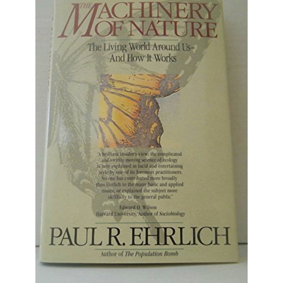 Pre-Owned The Machinery of Nature by Paul R. Ehrlich (Hardcover), Textbooks, English
