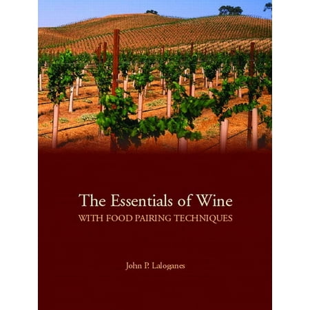 The Essentials of Wine with Food Pairing Techniques, (Paperback)