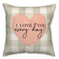 thumbnail image 2 of Creative Products I Love You Every Day 18x18 Spun Poly Pillow, 2 of 3