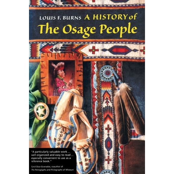 A History of the Osage People (Edition 1) (Paperback)