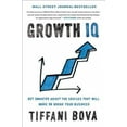 thumbnail image 2 of Growth IQ: Get Smarter About the Choices that Will Make or Break Your Business, 2 of 4