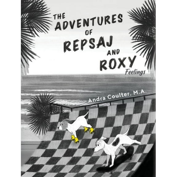 The Adventures of Repsaj & Roxy, (Hardcover)