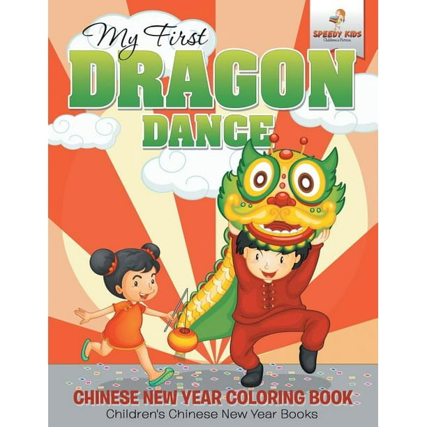 Amazon.com: chinese new year: books My First Dragon Dance - Chinese New Year Coloring Book Children's
