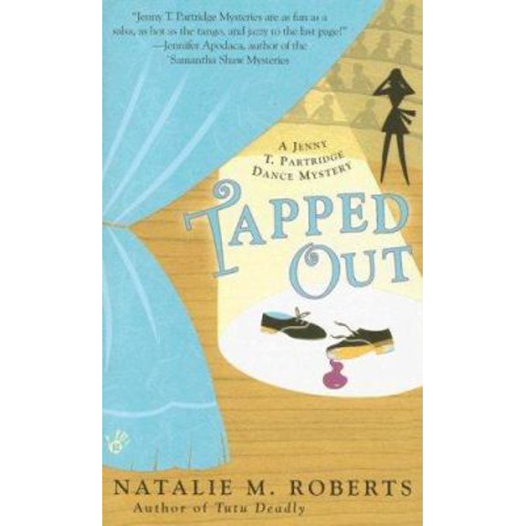 Pre-Owned Tapped Out (Jenny T. Partridge Dance Mysteries, No. 2) (Unknown) 0425218015 9780425218013