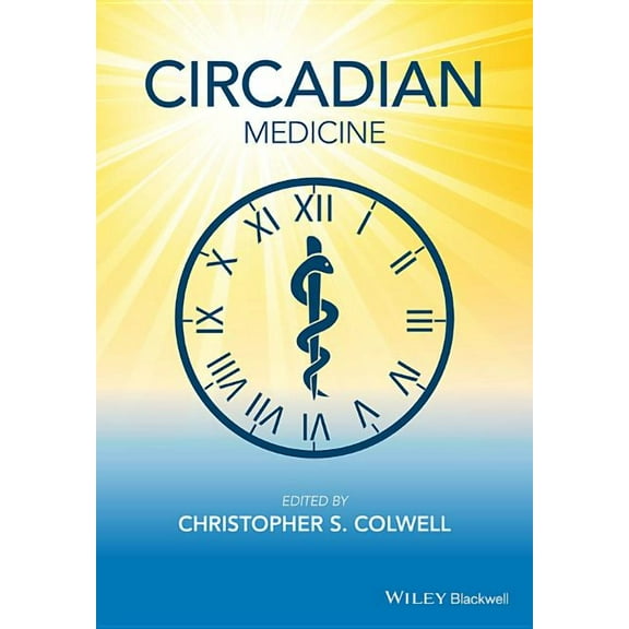 Circadian Medicine, (Paperback)