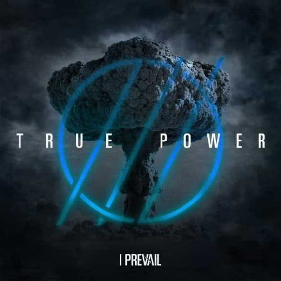 I Prevail - TRUE POWER - Music & Performance - CD