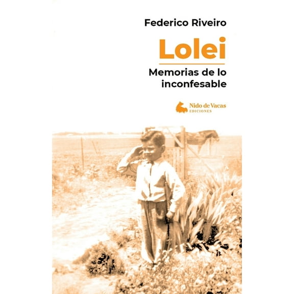 Lolei. Memorias de lo inconfesable (Paperback)