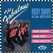 Fabulous Rocky Sharpe & the Replays (CD)