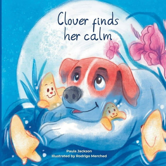 Clover finds her calm, (Paperback)