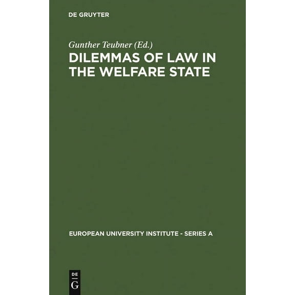 European University Institute - Series a Dilemmas of Law in the Welfare State, Book 3, (Hardcover)