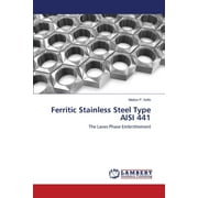 Ferritic Stainless Steel Type Aisi 441 (Paperback)