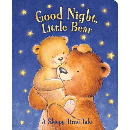 Good Night, Little Bear: A Sleepy-Time Tale, (Board Book)