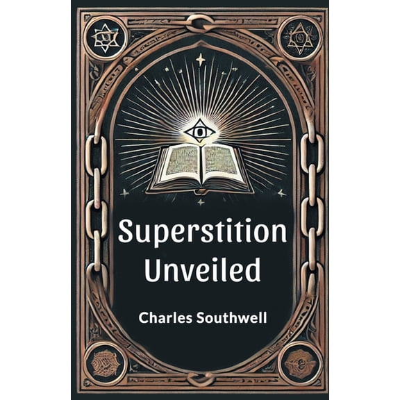 Superstition unveiled, (Paperback)