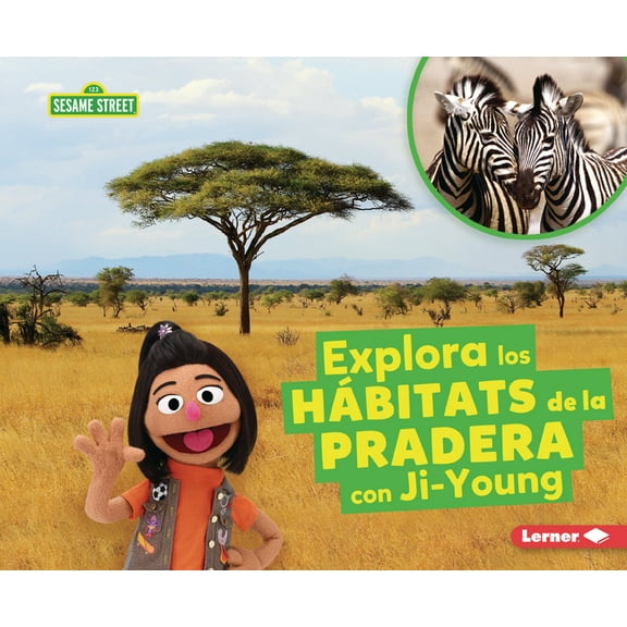 HÃ¡bitats de Sesame Street (R) (Sesame St Explora Los HÃ¡bitats de la Pradera Con Ji-Young (Explore Grassland Habitats with Ji-Young), (Paperback)
